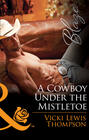 A Cowboy Under The Mistletoe