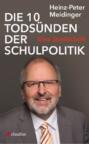 Die 10 Todsünden der Schulpolitik