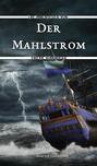 Der Mahlstrom