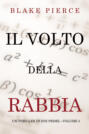 Il Volto della Rabbia