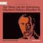 Der Mann mit der Schramme (Sherlock Holmes Klassiker, Folge 8)