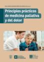 Principios prácticos de medicina paliativa y del dolor