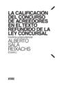 La calificación del concurso de acreedores en el Texto Refundido de la Ley Concursal