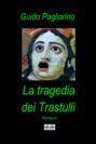 La Tragedia Dei Trastulli