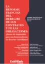 La reforma francesa del derecho de los contratos y de las obligaciones