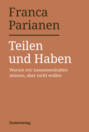 Teilen und Haben