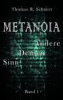 METANOIA - Ändere Deinen Sinn - Band 1