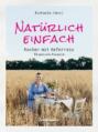 Natürlich einfach – Kochen mit Haferreis