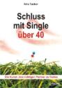 Schluss mit Single über 40