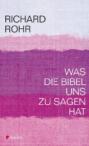 Was die Bibel uns zu sagen hat