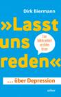 "Lasst uns reden" … ?ber Depression