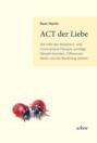 ACT der Liebe ACT der Liebe
