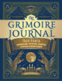 The Grimoire Journal. Твоя книга заклинаний, ритуалов, рецептов и прочих нужных вещей