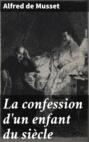 La confession d\'un enfant du siècle