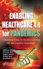 Enabling Healthcare 4.0 for Pandemics