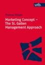 Marketing Concept - The St. Gallen Management Approach