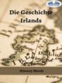 Die Geschichte Irlands