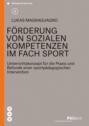 Förderung von sozialen Kompetenzen im Fach Sport