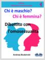 Chi È Maschio E Chi È Femmina?