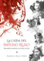 La caída del Imperio ruso