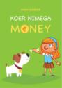 Koer nimega Money