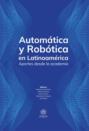 Automática y Robótica en Latinoamérica