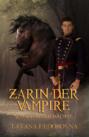 Zarin der Vampire. Schatten der Nächte