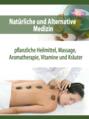 Natürliche und Alternative Medizin