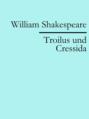 The Oxford Shakespeare: Troilus and Cressida