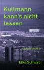 Kulllmann kann\'s nicht lassen