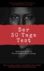 Der 30 Tage Test