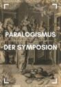 Paralogismus der Symposion