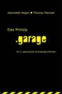 Das Prinzip .garage