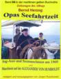 Opas Seefahrtzeit – Ing-Assi und Seemaschinist 1959 bis 1964