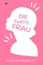 Die zweite Frau Die zweite Frau