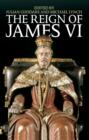 The Reign of James VI