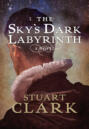 The Sky\'s Dark Labyrinth