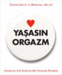 Yaşasın Orgazm