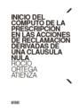 Inicio del cómputo de la prescripción en las acciones de reclamación derivadas de una cláusula nula