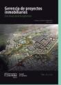 Gerencia  de proyectos inmobiliarios. Una mirada desde la experiencia