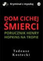 Dom cichej śmierci