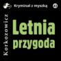 Letnia przygoda