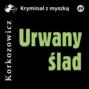 Urwany ślad