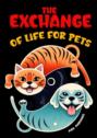 The Exchange of Life for Pets