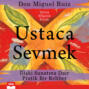 Ustaca Sevmek - İlişki Sanatına Dair Pratik Bir Rehber