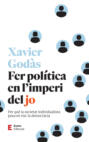 Fer política en l\'imperi del jo