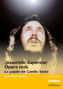 Jesucristo Superstar. Ópera Rock (epub)