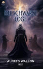 Die schwarze Loge