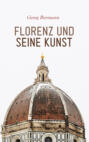 Florenz und seine Kunst