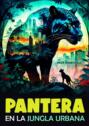 Pantera en la Jungla Urbana